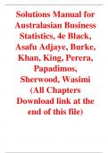 Solutions Manual for Australasian Business Statistics 4th Edition By Black, Asafu Adjaye, Burke, Khan, King, Perera, Papadimos, Sherwood, Wasimi (All Chapters, 100% Original Verified, A+ Grade) 