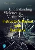 INSTRUCTORS MANUAL UNDERSTANDING VIOLENCE AND VICTIMIZATION 7TH EDITION BY ROBERT J. MEADOWS