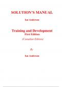 Solutions Manual for Training and Development 1st Edition (Canadian Edition) By Ian Anderson (All Chapters, 100% Original Verified, A+ Grade) 