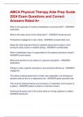 AMCA Physical Therapy Aide Prep Guide  2024 Exam Questions and Correct  Answers Rated A&plus;