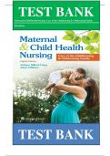 Test Bank For Maternal and Child Health Nursing: Care of the Childbearing and Childrearing Family 8th Edition By JoAnne Silbert-Flagg, Pillit All Chapters ISBN:9781496348135|| Complete Guide A+
