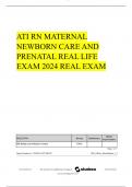 ATI RN MATERNAL NEWBORN CARE AND PRENATAL REAL LIFE  EXAM 2024 REAL EXAM