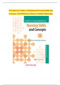 Test Bank for Timby's Fundamental Nursing Skills and Concepts, 12th Edition by Moreno, Includes Rationales