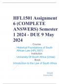 HFL1501 Assignment 6 (COMPLETE ANSWERS) Semester 1 2024 - DUE 9 May 2024 •	Course •	Historical Foundations of South African Law (HFL1501) •	Institution •	University Of South Africa (Unisa) •	Book •	Introduction to the Law of South Africa HFL1501 Assignmen