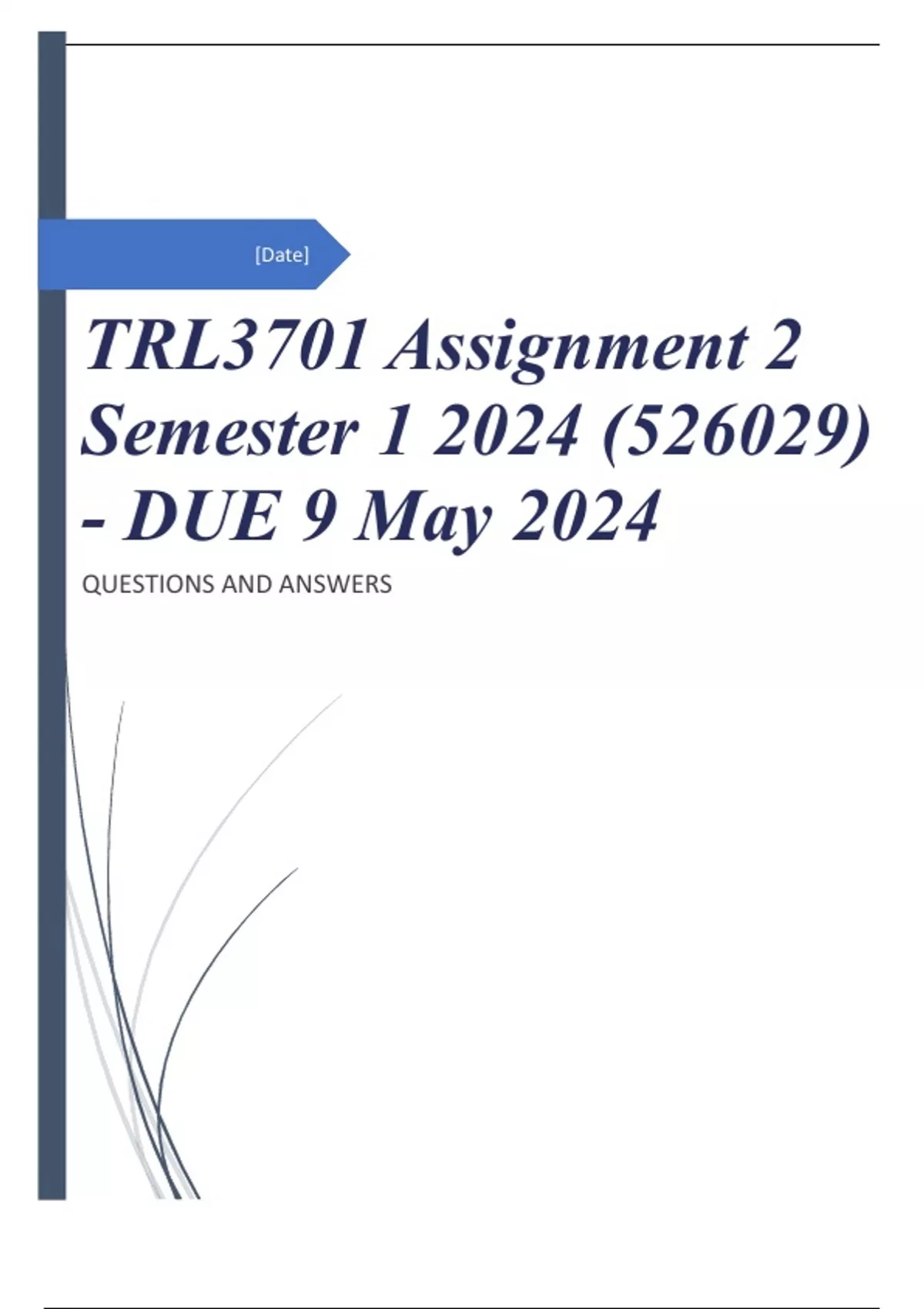 TRL3701 Assignment 2 Semester 1 2024 (526029) - DUE 9 May 2024 ...