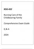 (GCU) NSG-432 NURSING CARE OF THE CHILD BEARING FAMILY COMPREHENSIVE EXAM GUIDE