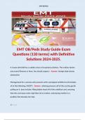 EMT OB/Peds Study Guide Exam Questions (130 terms) with Definitive Solutions 2024-2025. 