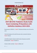EMT OB-GYN/ Pediatrics Study Guide Exam Containing 78 Questions with Definitive Solutions 2024-2025.