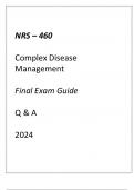 (GCU) NRS-460 COMPLEX DISEASE MANAGEMENT FINAL EXAM GUIDE Q & A 2024.