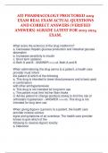 ATI PHARMACOLOGY PROCTORED 2019 EXAM REAL EXAM ACTUAL QUESTIONS AND CORRECT ANSWERS &lpar;VERIFIED ANSWERS&rpar; AGRADE LATEST FOR 2023-2024 EXAM&period;