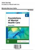 Test Bank: Foundations of Mental Health Care, 8th Edition by Morrison-Valfre - Chapters 1-33, 9780323810296 | Rationals Included