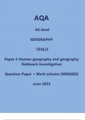 June 2023 AQA  AS-level  GEOGRAPHY  7036/2  Paper 2 Human geography and geography fieldwork investigation   Question Paper + Mark scheme [MERGED]  