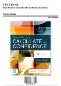 Test Bank for Gray Morris's Calculate with Confidence&comma; Canadian Edition&comma; 2nd Edition by Killian&comma; 9780323695718&comma; Covering Chapters 1-23 &vert; Includes Rationales