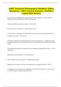 ASNT Industrial Radiography Radiation Safety Questions &vert; 100&percnt; Correct Answers &vert; Verified &vert; Latest 2024 Version