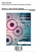 Test Bank: Potter and Perry's Canadian Fundamentals of Nursing 7th Edition by Astle - Ch. 1-49, 9780323870658, with Rationales