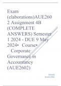 Exam (elaborations) AUE2602 Assignment 4B (COMPLETE ANSWERS) Semester 1 2024 - DUE 9 May 2024 •	Course •	Corporate Governance in Accountancy (AUE2602) •	Institution •	University Of South Africa (Unisa) •	Book •	Auditing Notes for South African Students AU