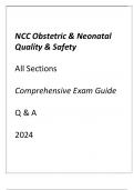 NCC OBSTETRIC & NEONATAL QUALITY & SAFETY ALL SECTIONS COMPREHESIVE EXAM GUIDE Q & 
