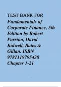 Test Bank for Fundamentals of  Corporate Finance, 5th  Edition by Robert  Parrino, David  Kidwell, Bates &  Gillan. ISBN  9781119795438  Chapter 1-21