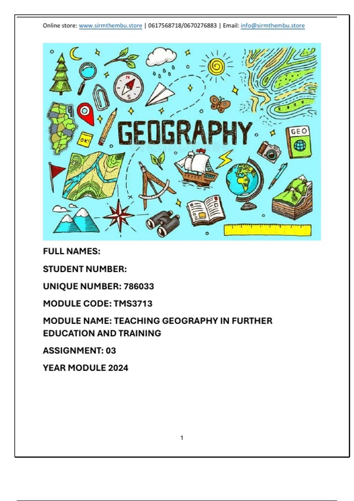 TMS3713 ASSIGNMENT 03 YEAR MODULE 2024 (786033) - TEACHING GEOGRAPHY IN ...