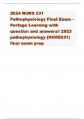 2024 NURS 231 Pathophysiology Final Exam - Portage Learning with question and answers// 2023 pathophysiology (NURS231) final exam prep 