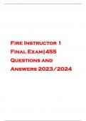 Fire Instructor 1 Final Exam|455 Questions and Answers 2023/2024