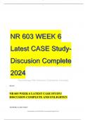 NR 603 WEEK 6 Latest CASE Study- Discusion Complete 2024