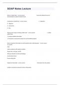 SOAP Notes Lecture Study Guide With All Correct Answers Graded A&plus;&sol;2024&period;