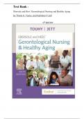 Test Bank - Ebersole and Hess' Gerontological Nursing and Healthy Aging, 6th Edition , Latest Edition (Touhy, 2022)