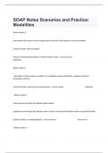 SOAP Notes Scenarios and Practice&colon; Modalities Questions  With Actual Detailed Answers&sol; Distinction Guaranteed&sol;2024