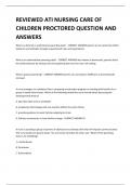 REVIEWED ATI NURSING CARE OF CHILDREN PROCTORED QUESTION AND ANSWERS