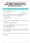 ATI Med-Surg Proctored Exam With Verified Correct Answers&comma;Score A&plus;&period;