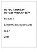 HIST141 American History Through 1877 Module 4 Comprehensive Exam Guide Q & A 2024