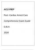 ACLS PREP POST-CARDIAC ARREST CARE COMPREHENSIVE EXAM GUIDE Q & A 2024.