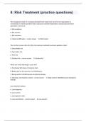8&colon; Risk Treatment &lpar;practice questions&rpar;And 100&percnt; Guaranteed A&plus; Verified &sol;2024