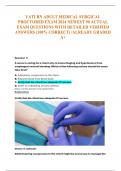 VATI RN ADULT MEDICAL SURGICAL PROCTORED EXAM 2024 NEWEST 90 ACTUAL EXAM QUESTIONS WITH DETAILED VERIFIED ANSWERS &lpar;100&percnt; CORRECT&rpar; &sol;ALREADY GRADED A&plus;