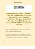 Prophecy RN Pharmacology A (Prophecy Exam Had 39 Questions In 39 Minutes. Received 97%, Got 1 Questions WRONG. Any Questions Not Included Are Super Simple Math Questions) Exam with Detailed Answers/ Reviewed 2024-2025.