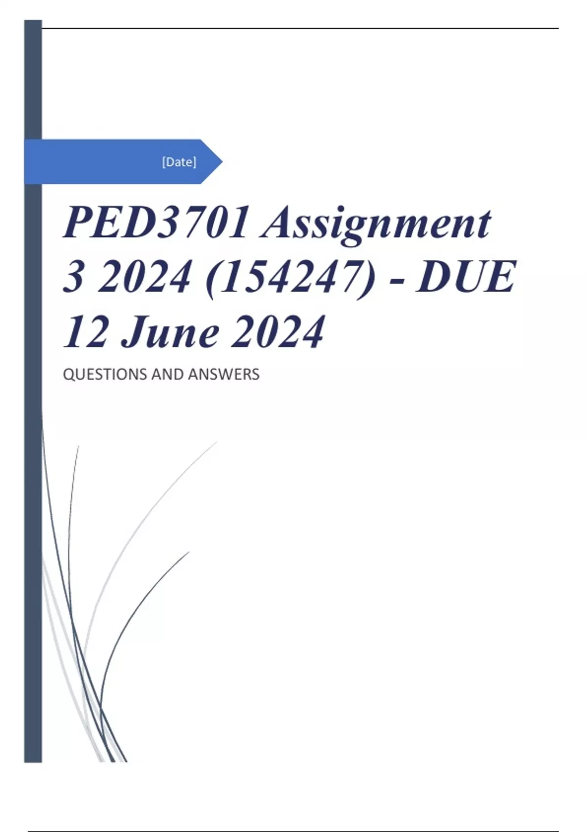 PED3701 Assignment 3 2024 (154247) - DUE 12 June 2024 - PED3701 ...