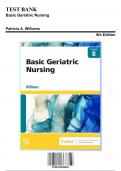 Test Bank: Basic Geriatric Nursing 8th Edition by Patricia A. Williams - Ch. 1-20, 9780323826853, with Rationales