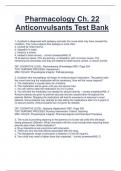 Pharmacology Ch. 22  Anticonvulsants Test Bank