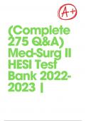 (Complete 275 Q&A) Med-Surg II HESI Test Bank 2022-2023 | Complete 275