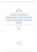 FAMILY PRACTICE GUIDELINES 5TH EDITION CASH GLASS MULLEN TEST BANK  ALL CHAPTERS UPDATED  2024
