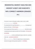 RESIDENTIAL MARKET ANALYSIS AND  HIGHEST & BEST USE EXAM WITH  100&percnt; CORRECT ANSWERS &lbrace;GRADED  A&plus;&rcub; 