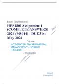 Exam (elaborations) HES4809 Assignment 1 (COMPLETE ANSWERS) 2024 (608044) - DUE 31st May 2024 •	Course •	INTEGRATED ENVIRONMENTAL MANAGEMENT - HES4809 (HES4809) •	Institution •	University Of South Africa