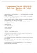 Fundamentals of Nursing, NRSG 100, Ivy Tech Exam 1 Questions with Verified Solutions