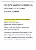 MED SURG2024PRACTICE QUESTIONS  WITH COMPLETE SOLUTIONS  GUARANTEED PASS&period;