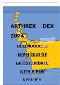 A PACKAGE DEAL OF ARTHREX DEX  EXAM REVIEW 2024 UPDATE WITH MULTIPLE QUESTIONS WHICH ARE CORRECTLY ANSWERED AND ALREADY GRADED A+