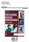 Test Bank for Professional Nursing-Concepts and Challenges&comma; 10th Edition by Beth Black&comma; 9780323776653&comma; Covering Chapters 1-16 &vert; Includes Rationales