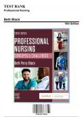 Test Bank for Professional Nursing-Concepts and Challenges, 10th Edition by Beth Black, 9780323776653, Covering Chapters 1-16 | Includes Rationales