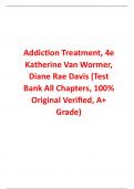 Test Bank for Addiction Treatment 4th Edition By Katherine Van Wormer, Diane Rae Davis (All Chapters, 100% Original Verified, A+ Grade)