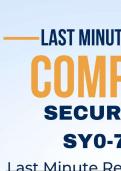 Pass your CompTIA Security+ SY0-701 Last Minute Cram 2024.
